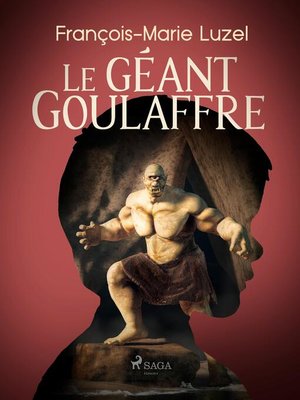 cover image of Le Géant Goulaffre